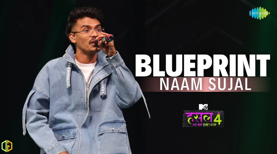 Blueprint Lyrics - Naam Sujal