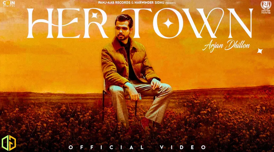 Her Town Lyrics - Arjan Dhillon