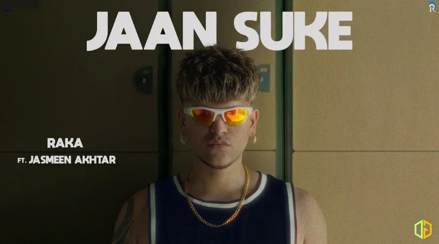 Jaan Suke Lyrics - Raka