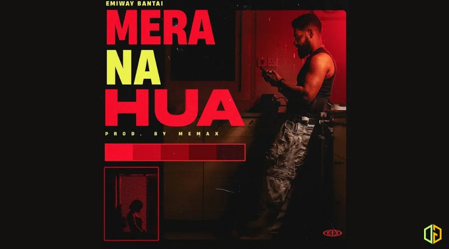 Mera Na Hua Lyrics - Emiway Bantai