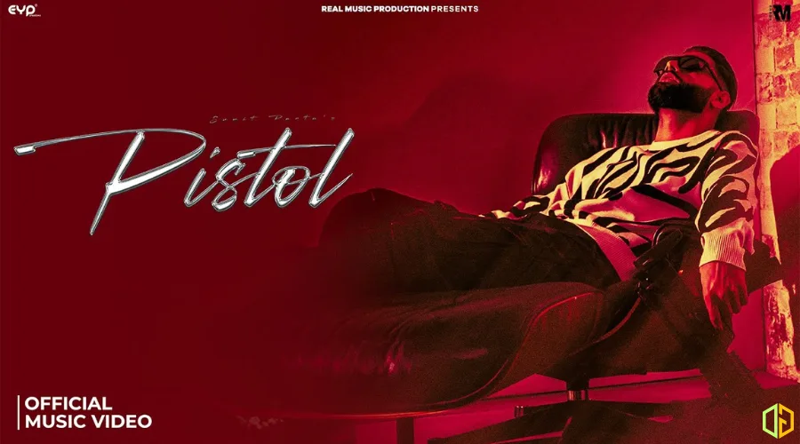 Pistol Lyrics - Sumit Parta